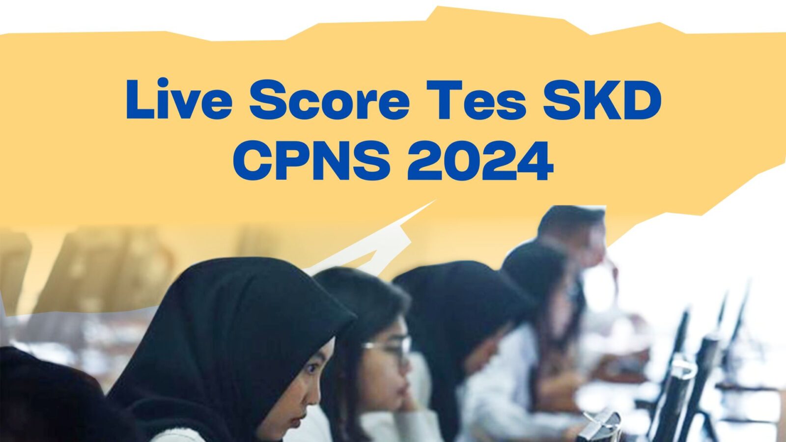 live score SKD CPNS 2024